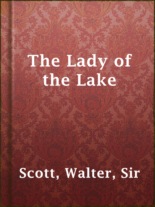 Title details for The Lady of the Lake by Sir Walter Scott - Available